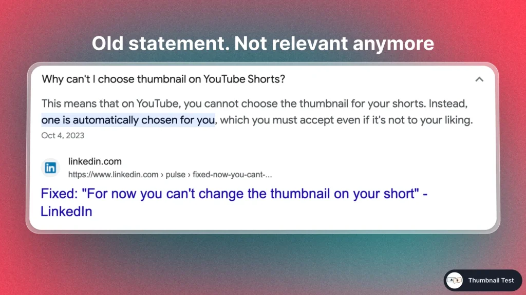 Outdated statement saying that you can't add a thumbnail to a YouTube Shorts video